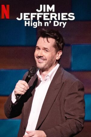 Jim Jefferies: High n’ Dry alt yazılı izle